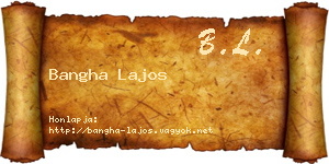 Bangha Lajos névjegykártya
